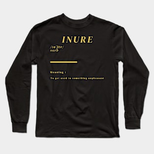 Word Inure Long Sleeve T-Shirt